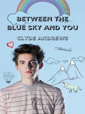 cover image of Between the Blue Sky and You